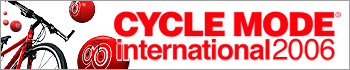 CYCLE MODE international 2006